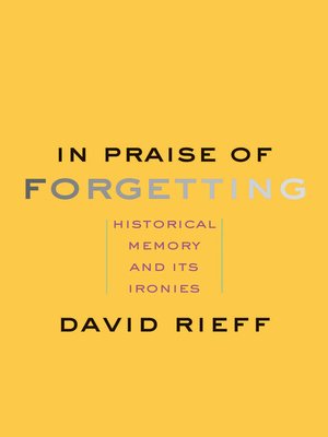 cover image of In Praise of Forgetting